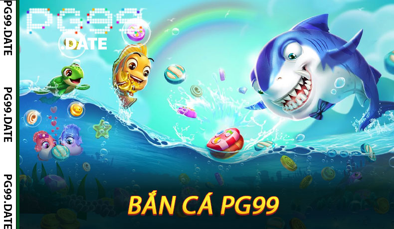 Bắn Cá PG99