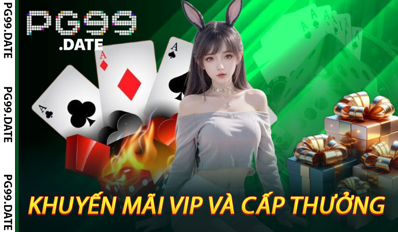 Khuyến Mãi VIP và Cấp Thưởng