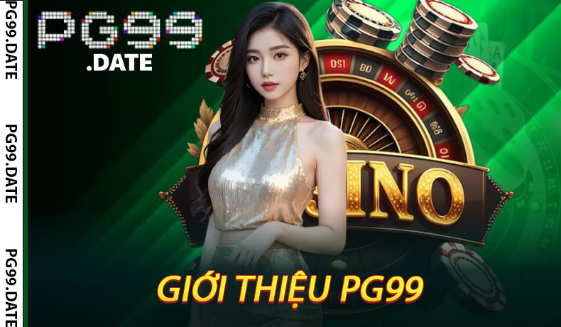Giới Thiệu PG99