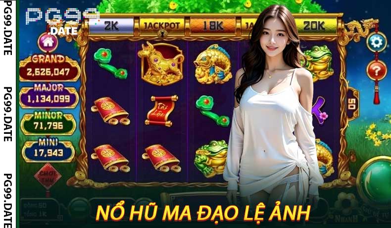 Nổ hũ Ma Đạo Lệ Ảnh